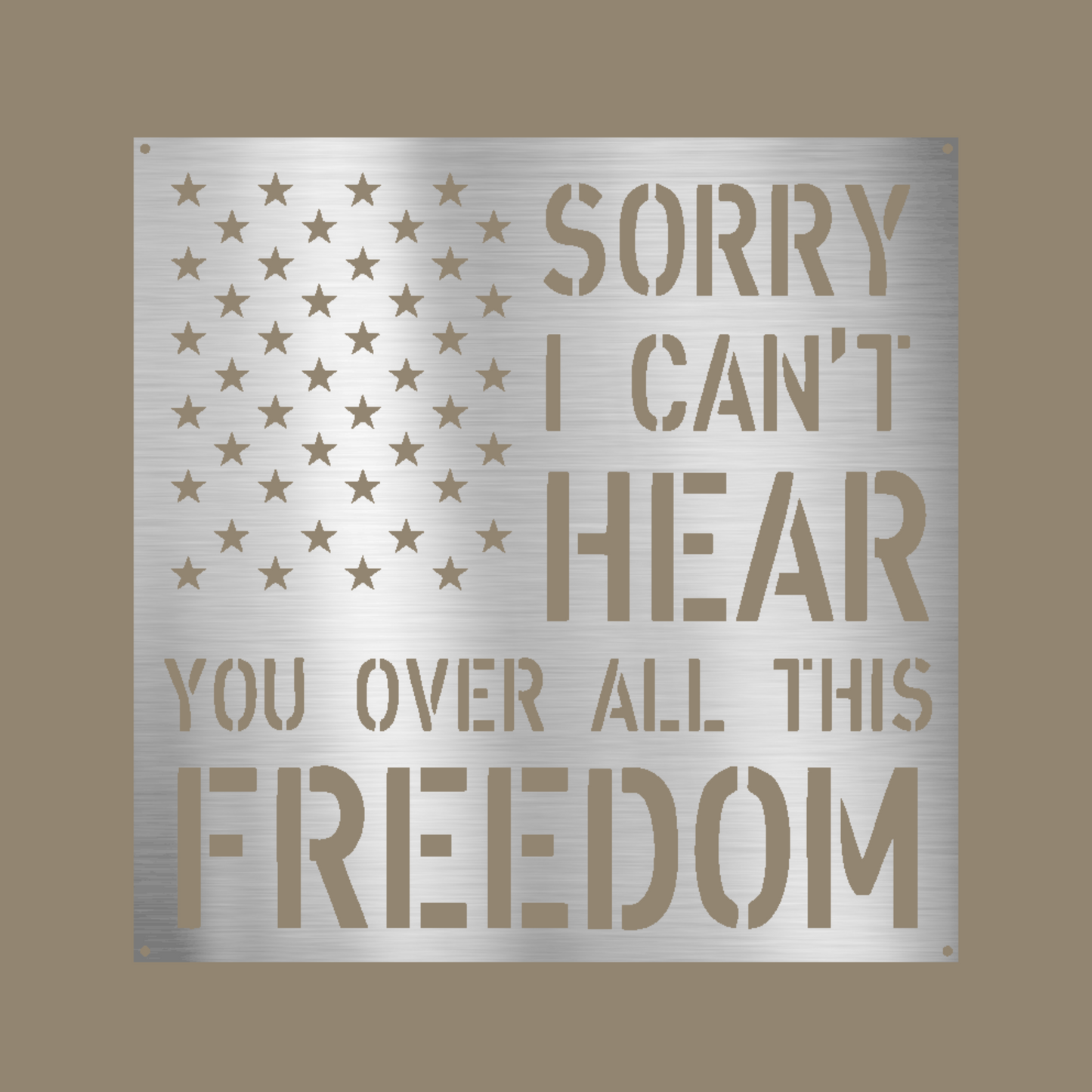 All This Freedom Flag Custom Made Metal Signs - Silver Patriotic Metal Wall Art Decor | Home Accent Studio