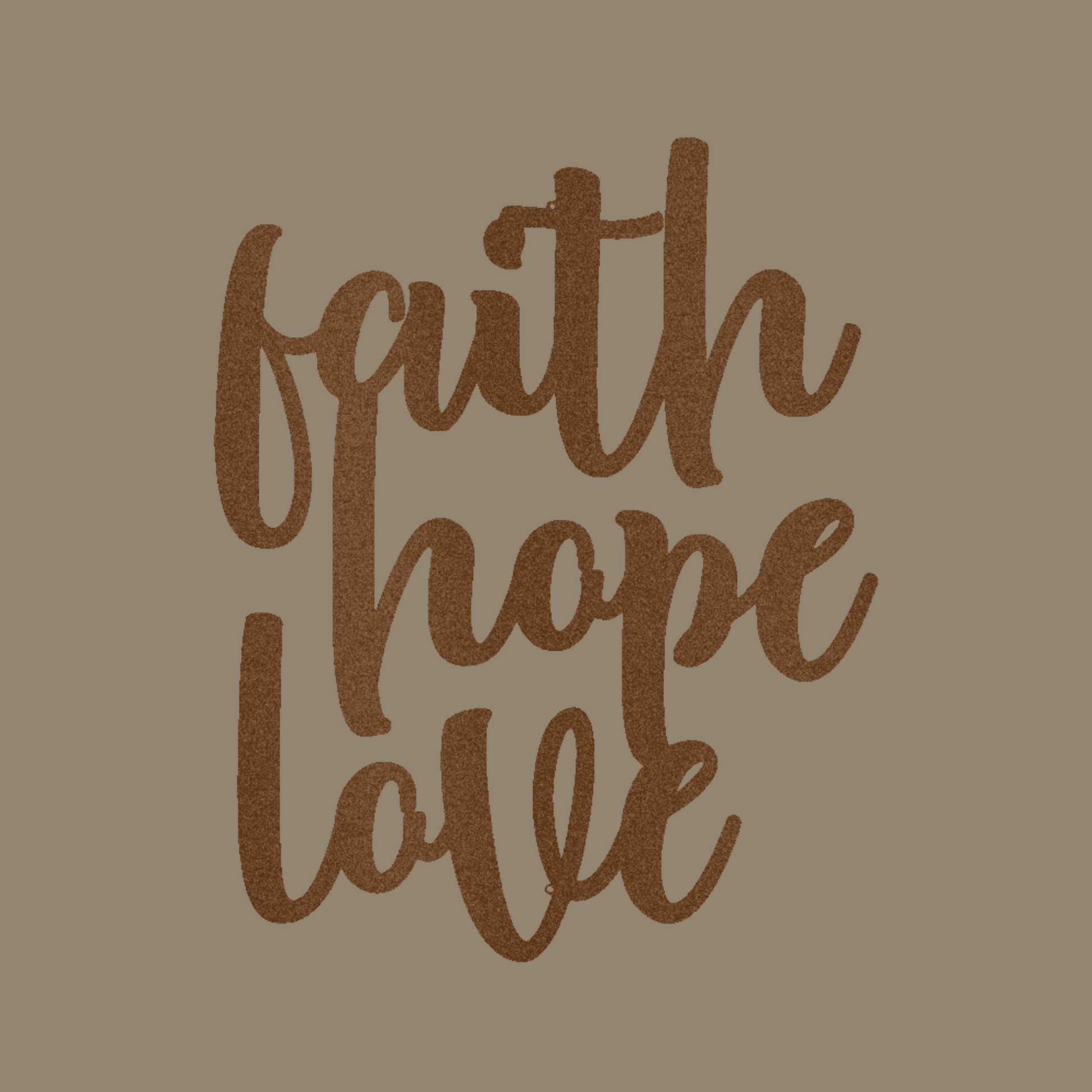 Faith Hope Love Script Custom Made Metal Signs - Copper Christian Wall Art Decor | Home Accent Studio