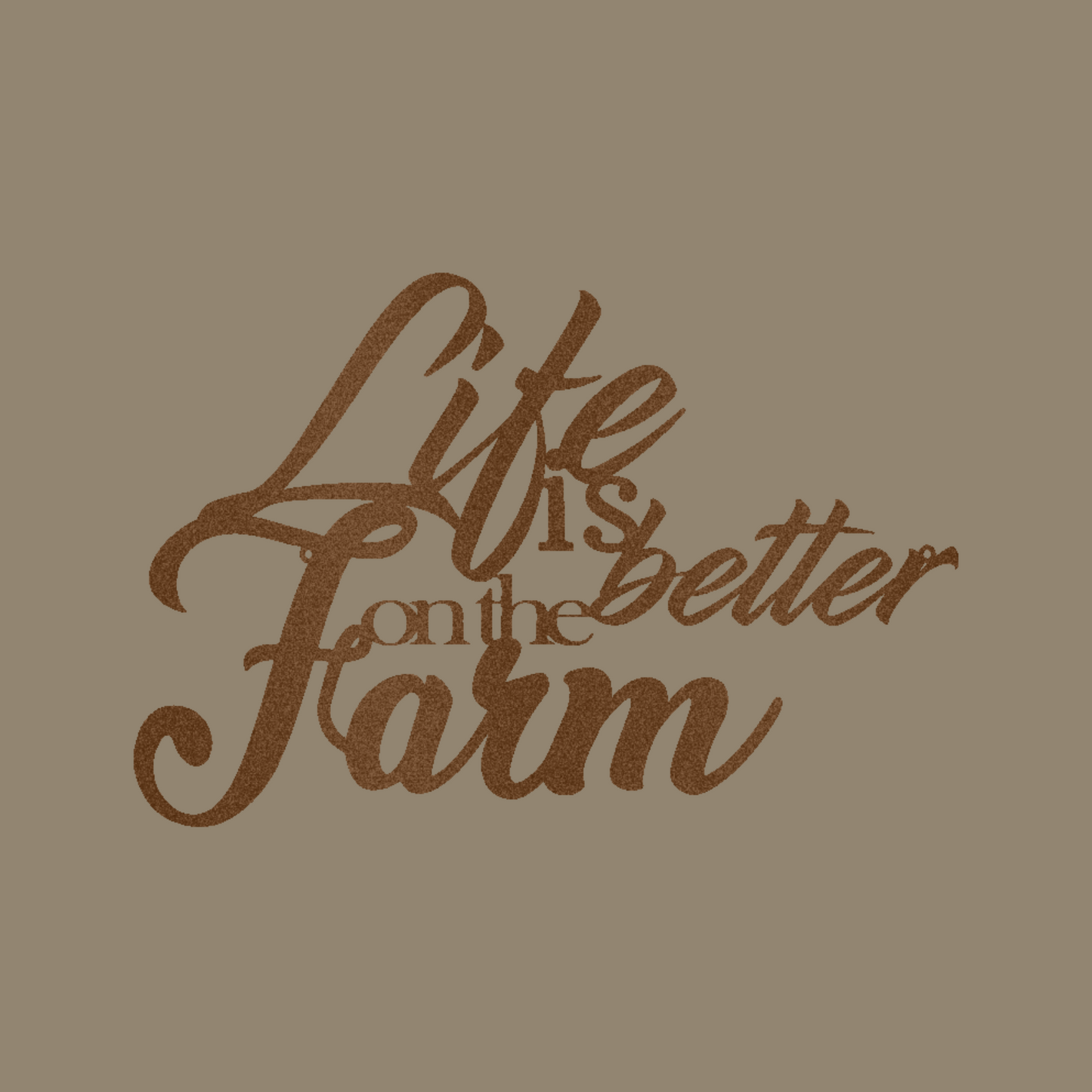 Better on the Farm Quote Custom Made Metal Signs - Script Copper Metal Wall Art Decor | Home Accent Studio